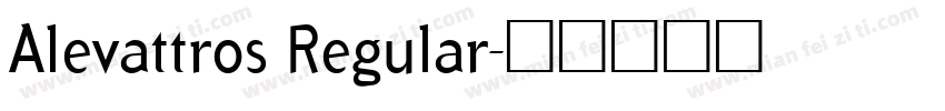 Alevattros Regular字体转换